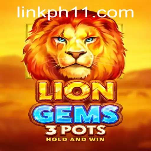 Exploring the Exciting World of LionGems3pots: A Unique Adventure